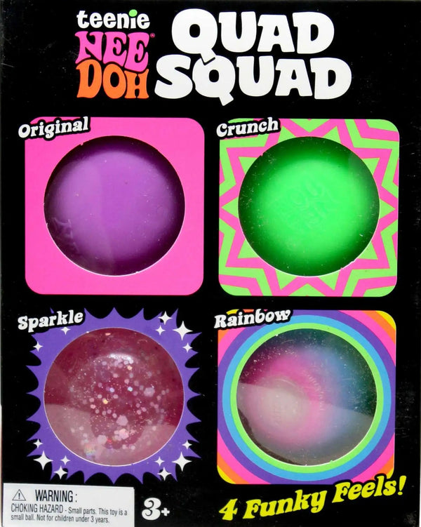 Teenie Quad Squad- NeeDoh